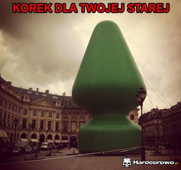 Korek dla twojej starej - 1