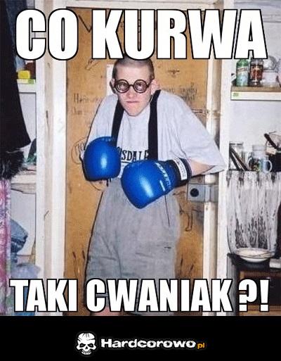 Zajebać ci? - 1