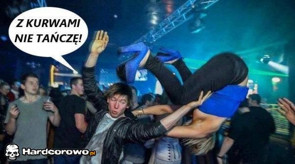 Z kurwami nie tańczę! - 1