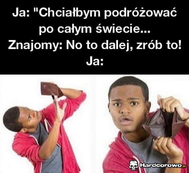 Chciałbym podróżować po całym świecie - 1