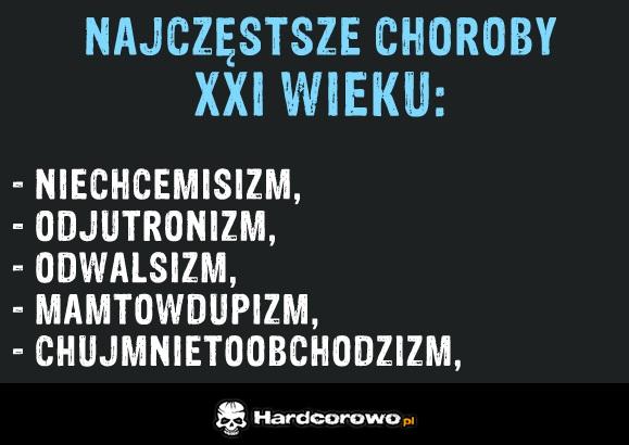 Najczęstsze choroby XXI wieku - 1