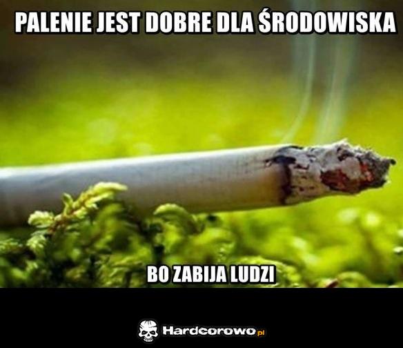 Palenie jest dobre - 1