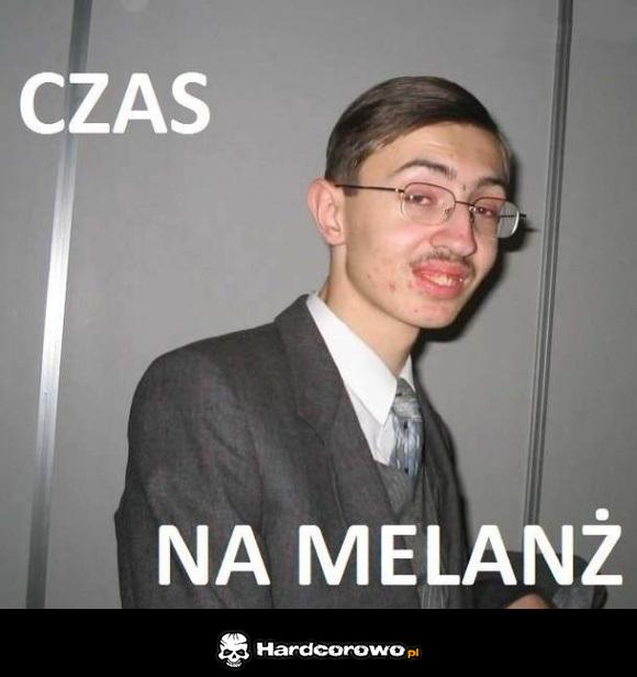 Czas na melanż - 1