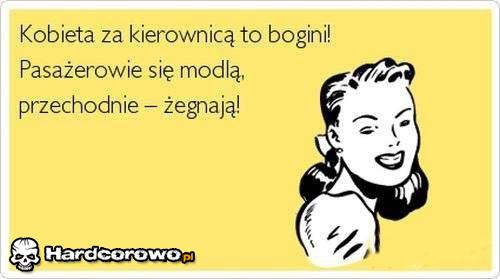 Kobieta za kierownicą to bogini  - 1