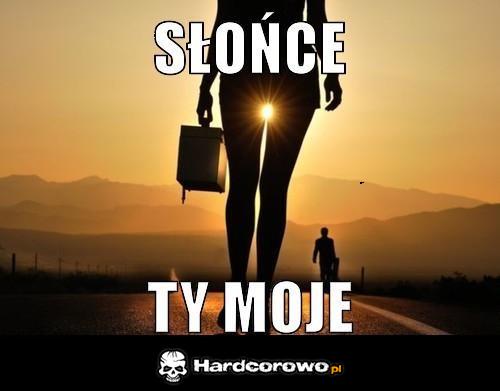 Słońce ty moje - 1