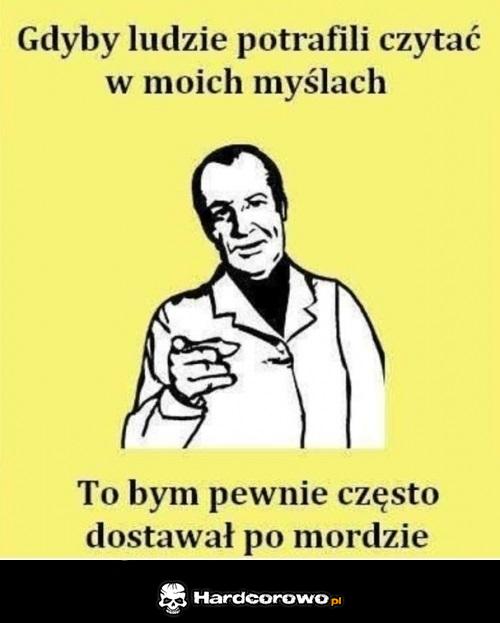 Gdyby ludzie umieli czytać w moich myślach  - 1