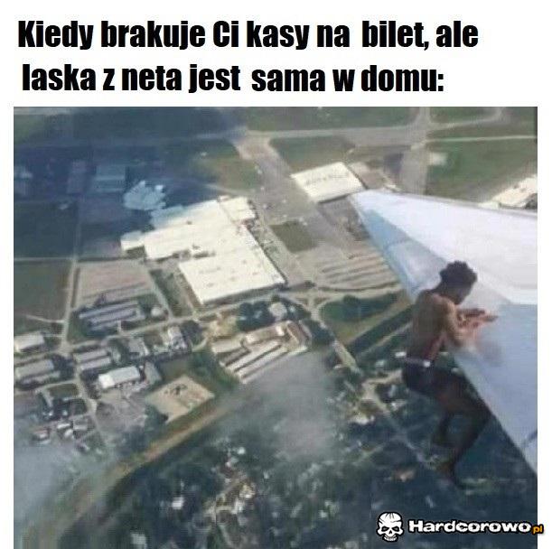 Kiedy brakuje Ci kasy na bilet - 1