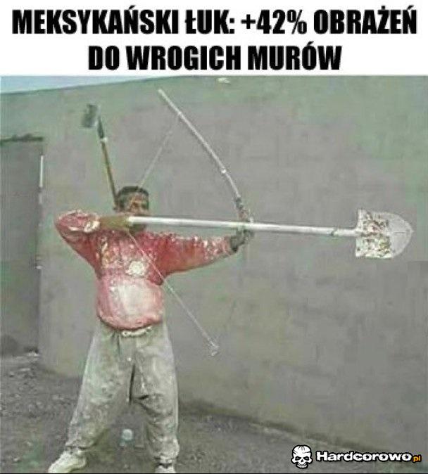 Meksykański łuk - 1