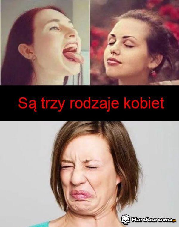 Są 3 rodzaje kobiet - 1