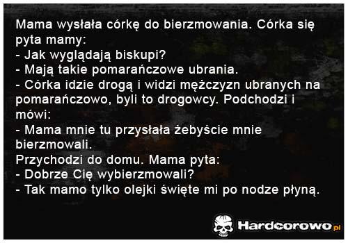 Mama wysłała córkę do bierzmowania - 1