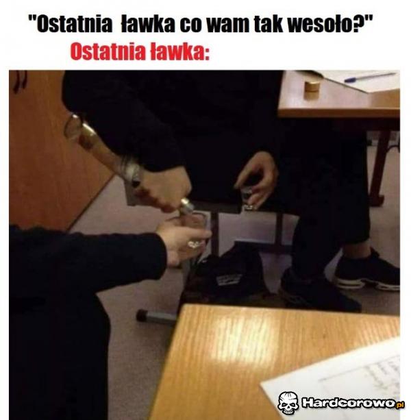 Ostatnia ławka - 1