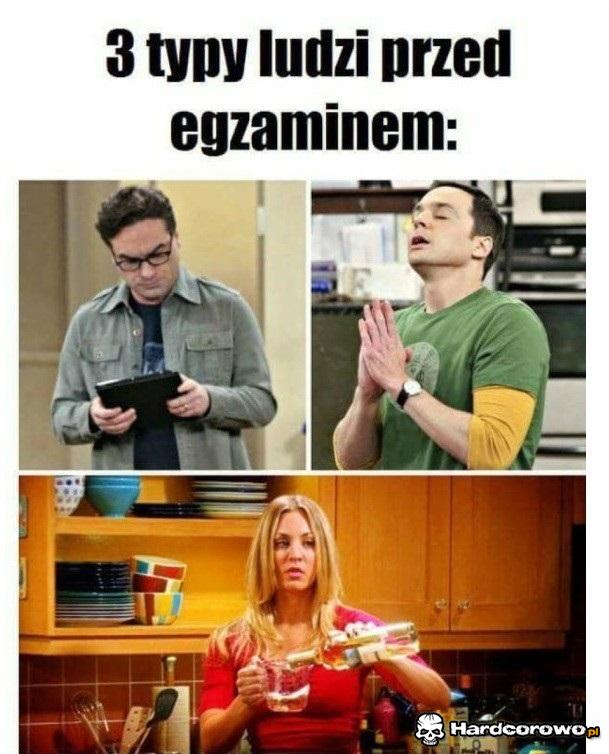 3 typy ludzi przed egzaminem - 1