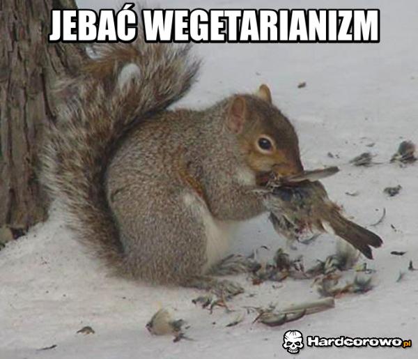 Jebać wegetarianizm  - 1