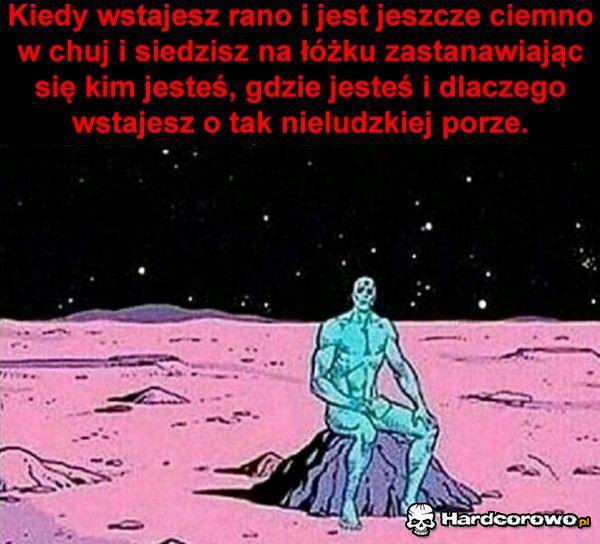 Kiedy wstajesz rano  - 1