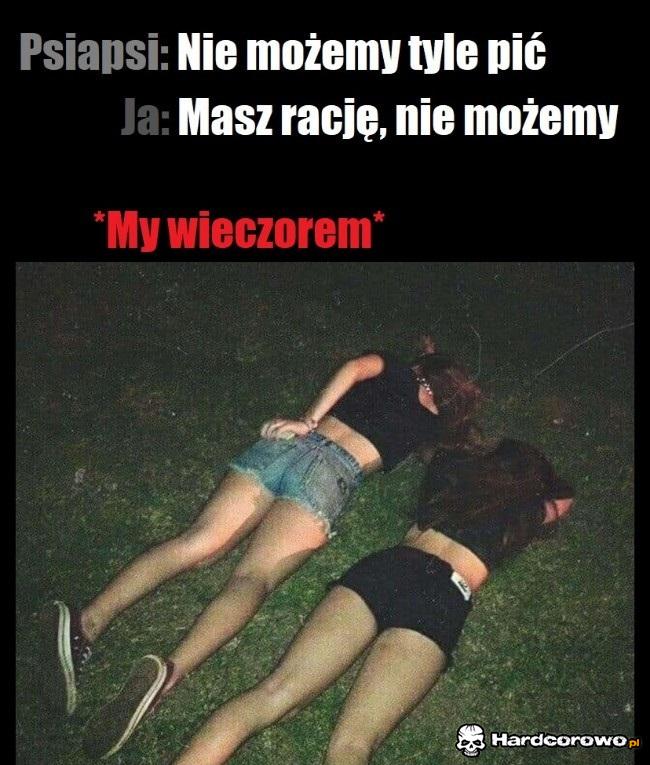 Nie pijemy a  w praktyce - 1