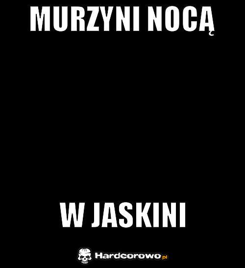 Murzyni Nocą - 1
