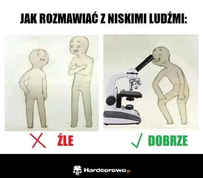 Jak rozmawiać z niskimi ludźmi - 1