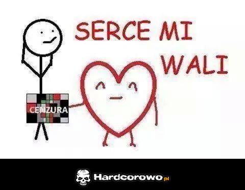 Serce mi wali - 1