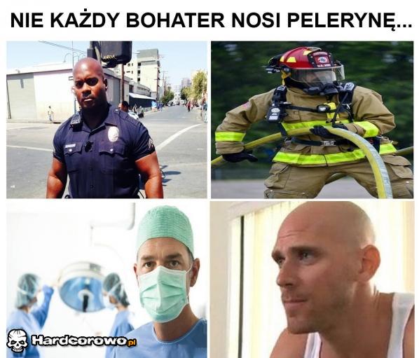 Nie każdy bohater  - 1