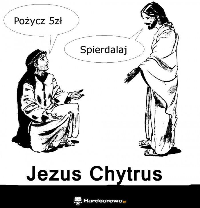 Jezus chytrus  - 1