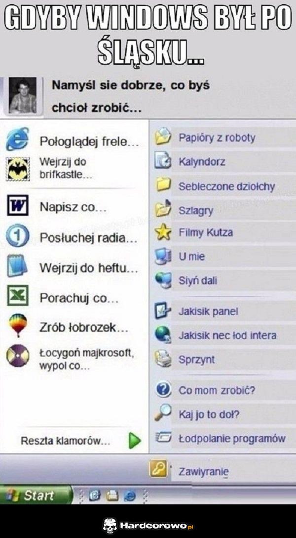 Gdyby Wnindows był po Śląsku - 1