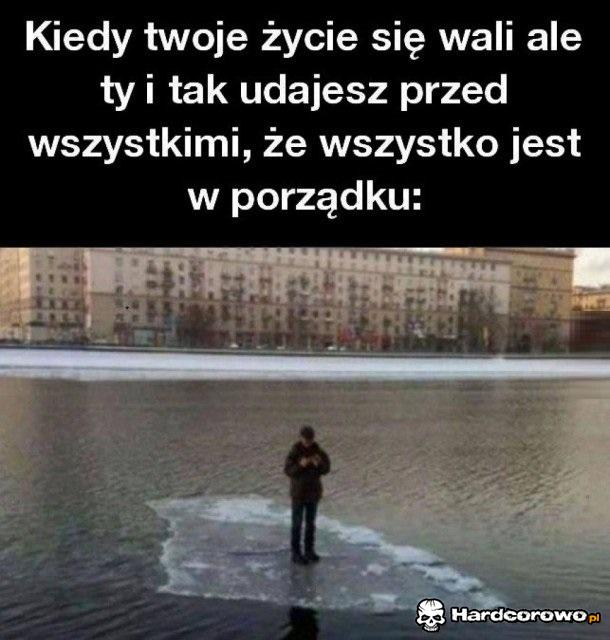 Kiedy twoje życie się wali - 1