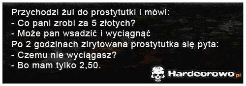 Przychodzi żul do prostytutki - 1