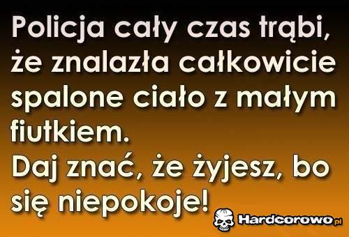 Policja cały czas trąbi  - 1