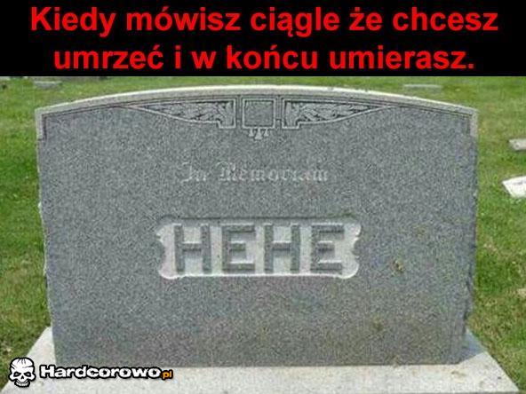 Kiedy chcesz umrzeć - 1