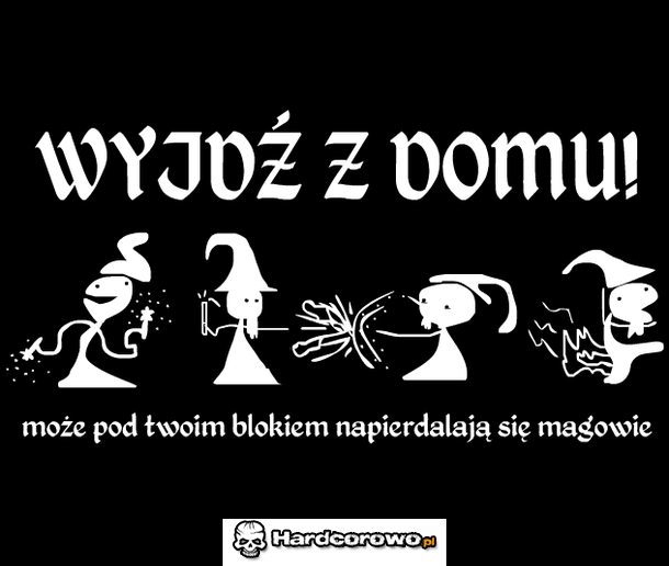 Wyjdź z domu - 1