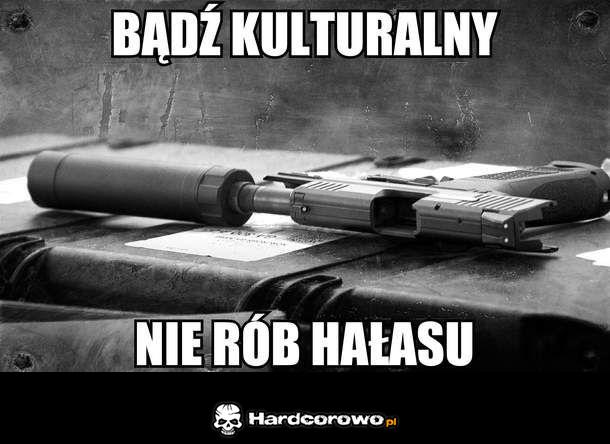 Bądź kulturalny - 1