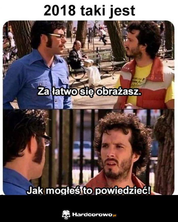 2018 taki jest - 1