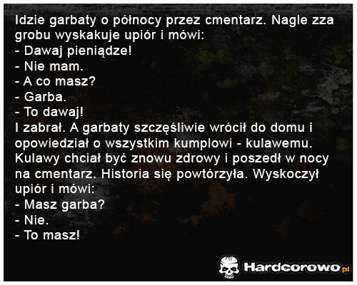 Idzie garbaty o północy - 1