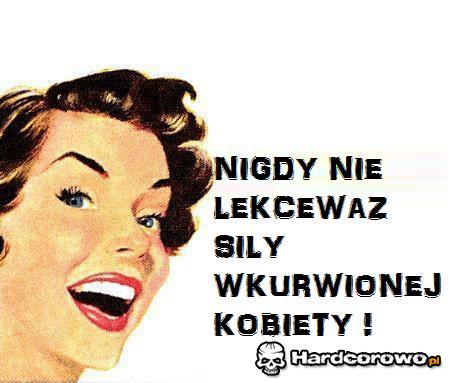 Nigdy nie lekceważ - 1
