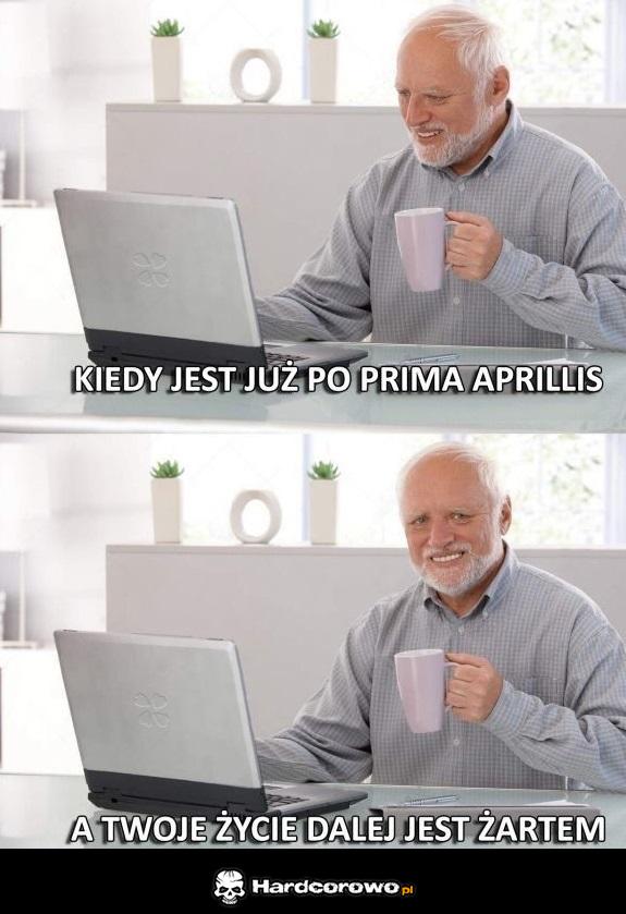 Kiedy Twoje życie dalej jest żartem - 1