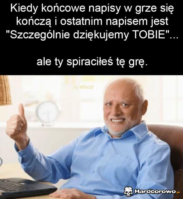 I tak niech dziękują że grałem - 1