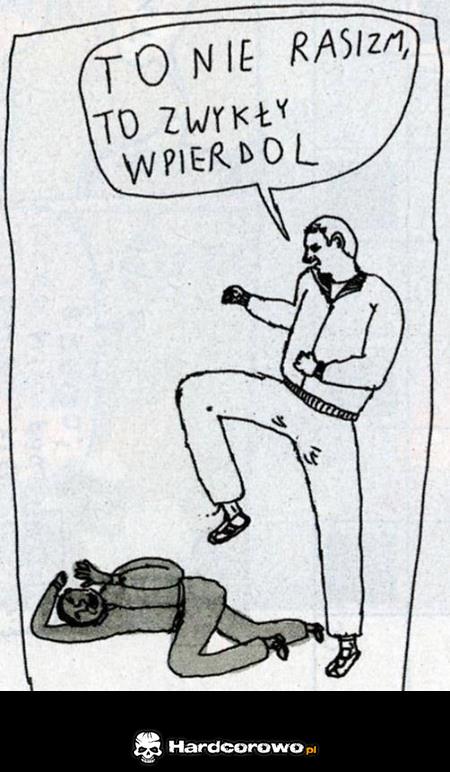 To nie rasizm - 1