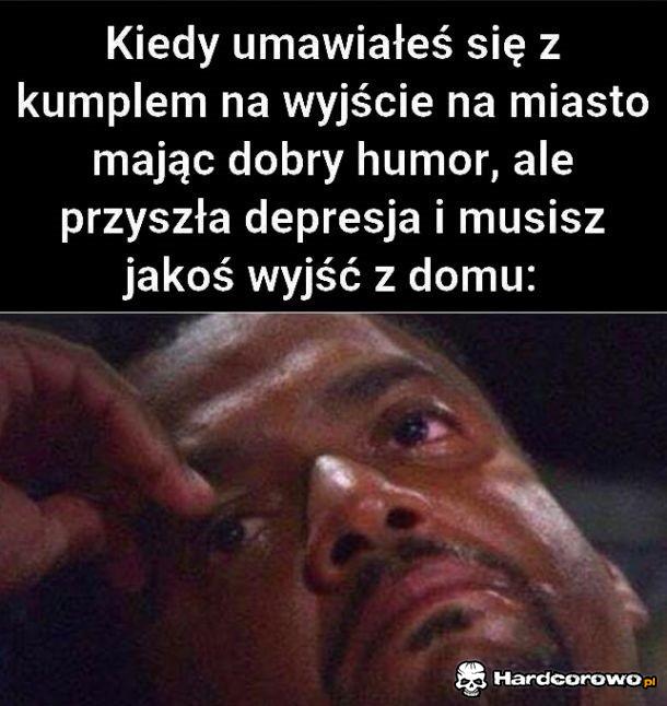 Kiedy umawiałeś się z kumplem - 1