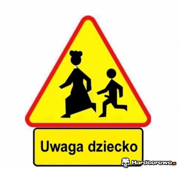 Uwaga dziecko - 1