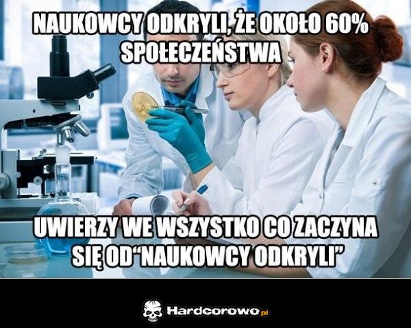 Naukowcy odkryli - 1