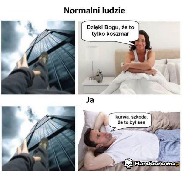 Normalni ludzie vs ja - 1