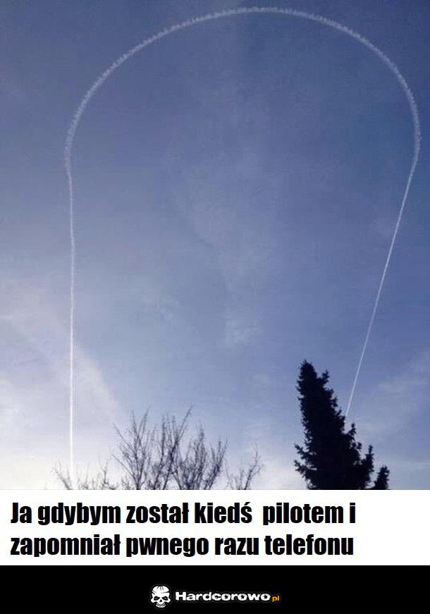 Gdybym był pilotem - 1