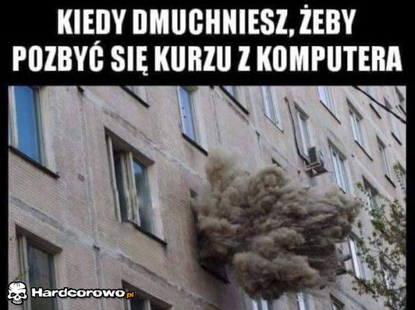Kiedy dmuchniesz - 1