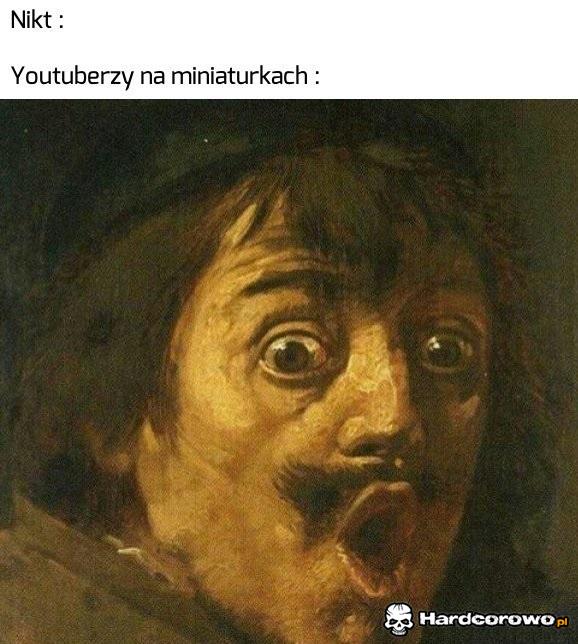 Youtuberzy na miniaturkach - 1