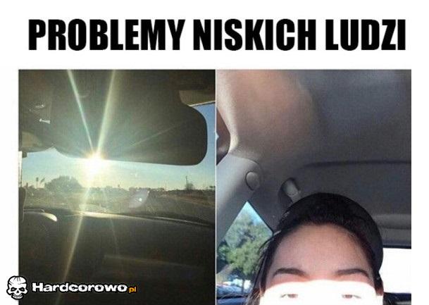 Problemy niskich ludzi - 1