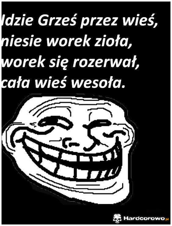 Idzie Grześ przez wieś  - 1