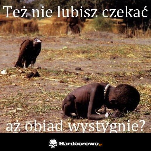 Też nie lubisz czekać - 1