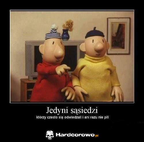 Jedyni sąsiedzi - 1