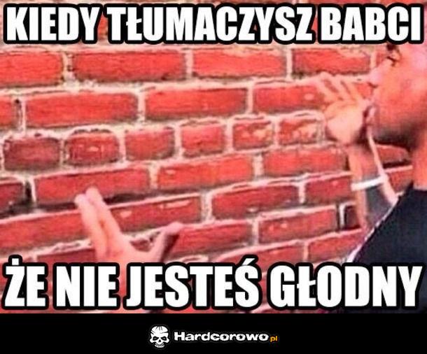 Kiedy tłumaczysz babci - 1