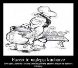 Faceci to najlepsi kucharze
